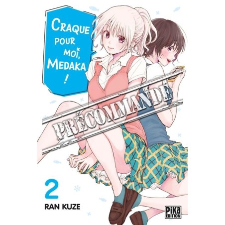 Craque pour moi, Medaka ! T.02