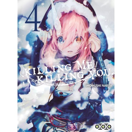 Killing Me - Killing You T.04