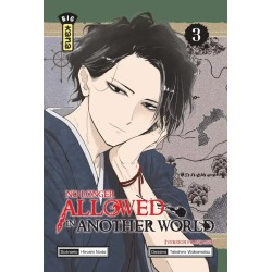 No longer allowed in another world T.03