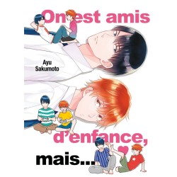 On est amis d'enfance, mais...
