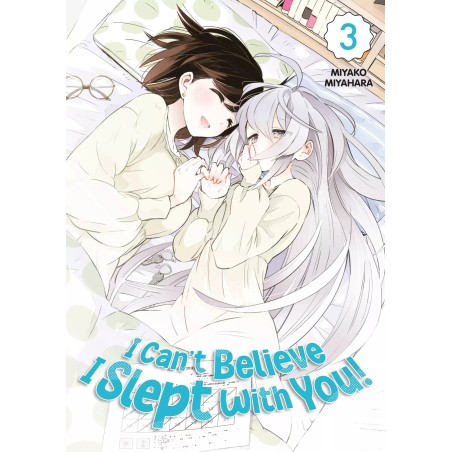 I Can't Believe I Slept With You T.03