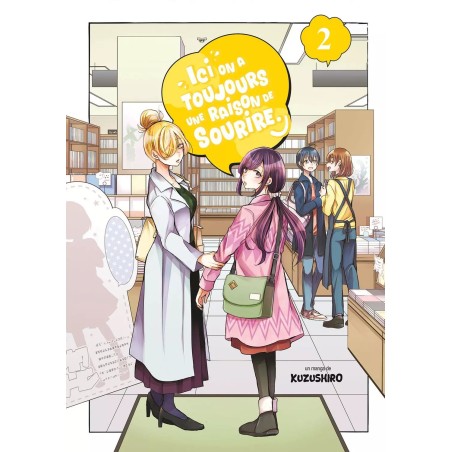 Ici, on a toujours une raison de sourire T.02