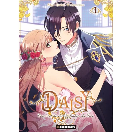 Daisy – Comment devenir la fiancée du Duc T.01