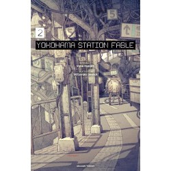 Yokohama Station Fable T.02 - Roman
