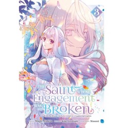 The Saint Whose Engagement Was Broken T.03