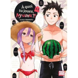 A quoi tu joues, Ayumu ?! T.11