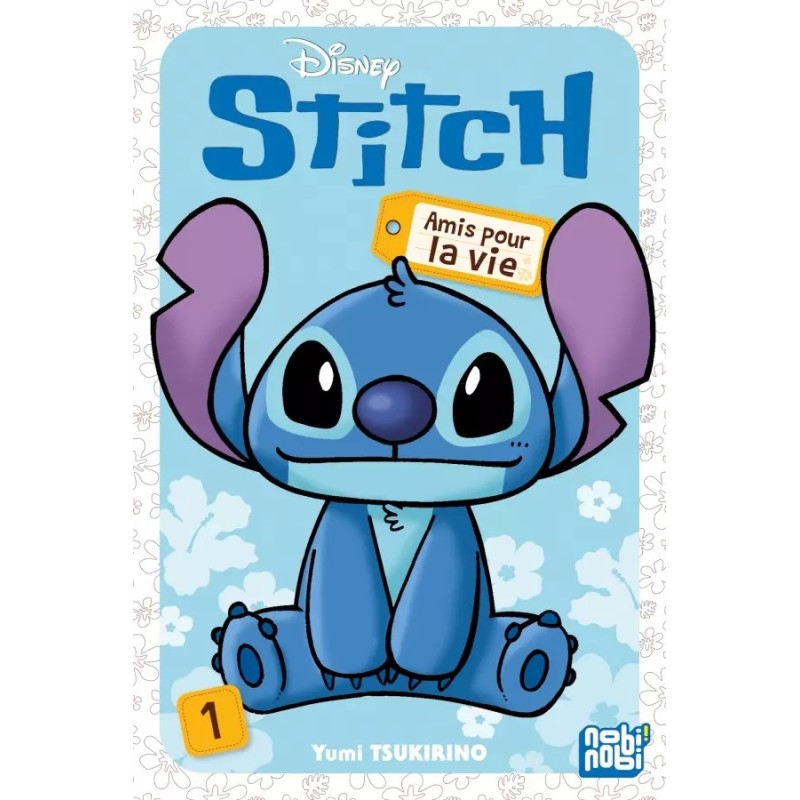Stitch – Amis pour la vie T.01