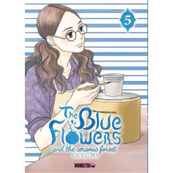 The Blue Flowers and The Ceramic Forest T.05