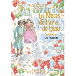 Noces de l'or et de l'eau (les) - Deluxe