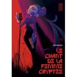Chant de la femme cryptée (le)
