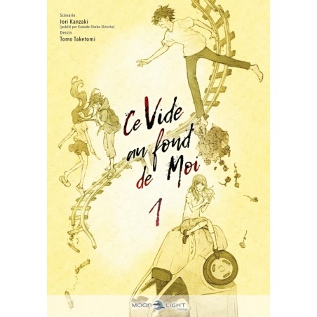 Ce vide au fond de moi T.01