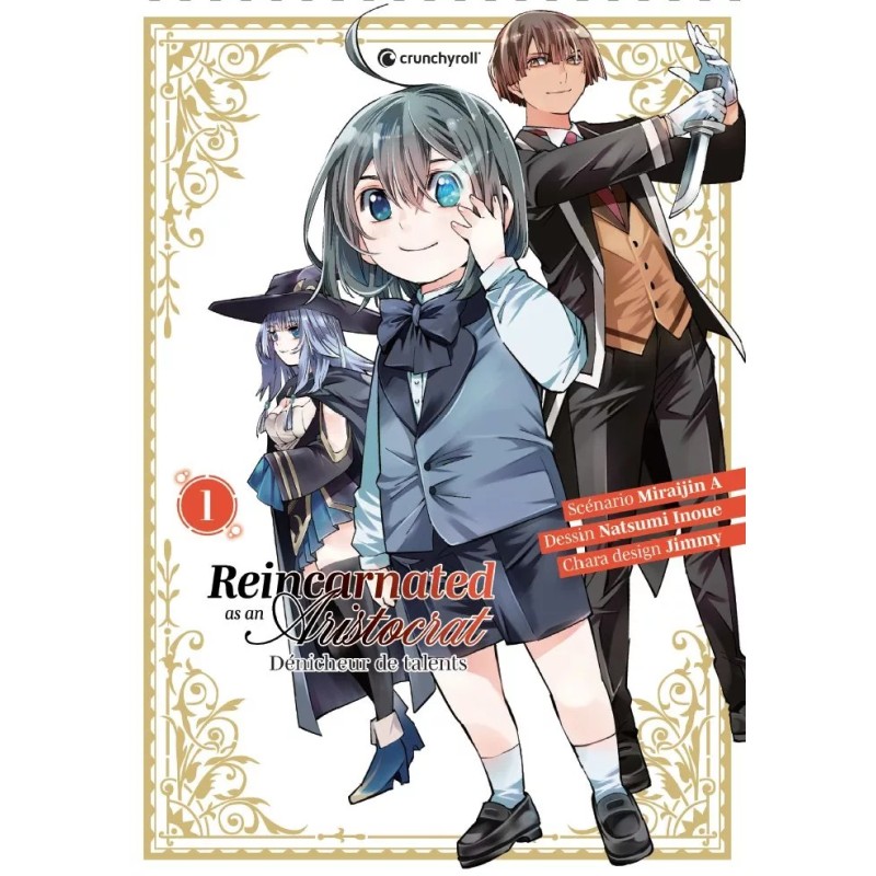 Reincarnated As An Aristocrat - Dénicheur de talents T.01 Reincarnated As An Aristocrat - Dénicheur de talents T.01