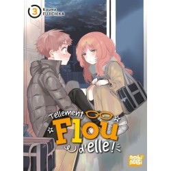 Tellement flou d'elle ! T.03