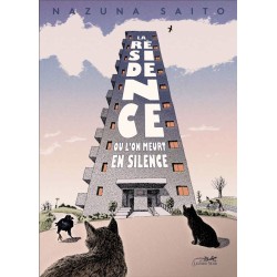Résidence où l'on meurt en silence (La)