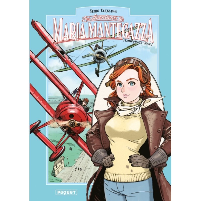 Maria Mantegazza - Femme Pilote T.01 Maria Mantegazza - Femme Pilote T.01