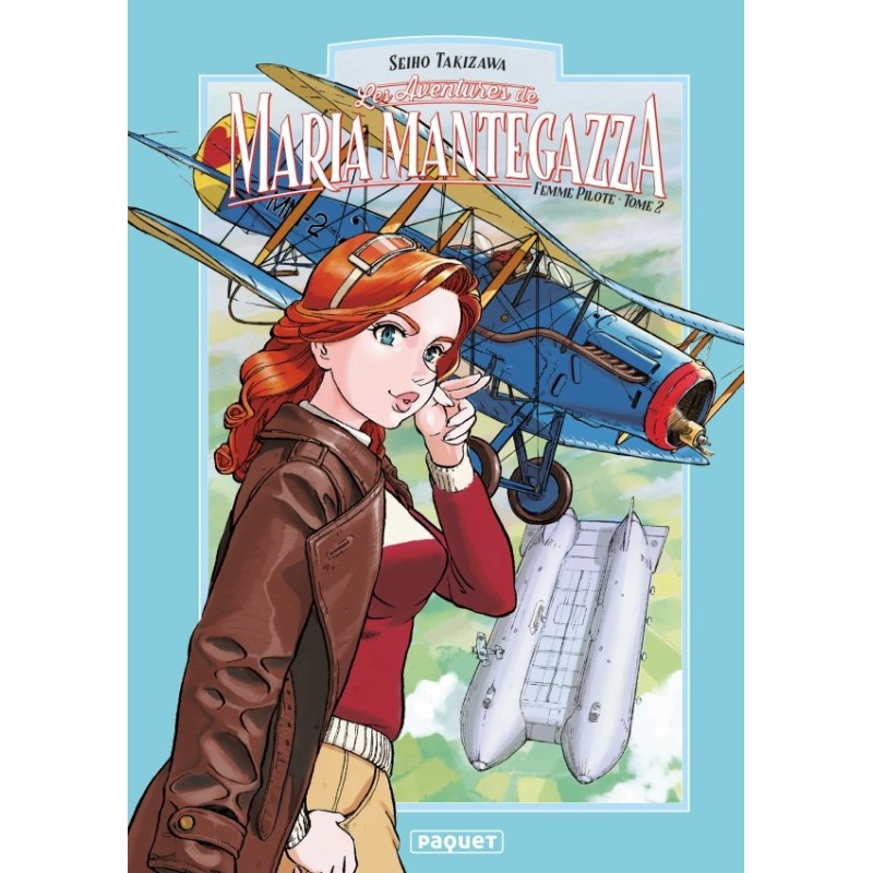 Maria Mantegazza - Femme Pilote T.02 Maria Mantegazza - Femme Pilote T.02