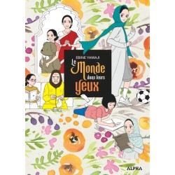 Monde dans leurs yeux (Le)