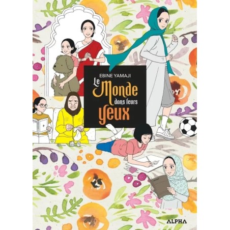 Monde dans leurs yeux (Le)