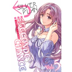 Silver Plan - Ma seconde chance T.05