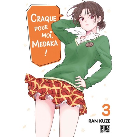 Craque pour moi, Medaka ! T.03