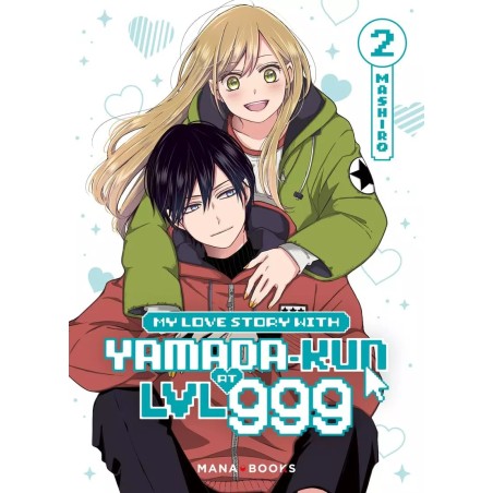 My Love Story With Yamada-kun at LVL 999 T.02