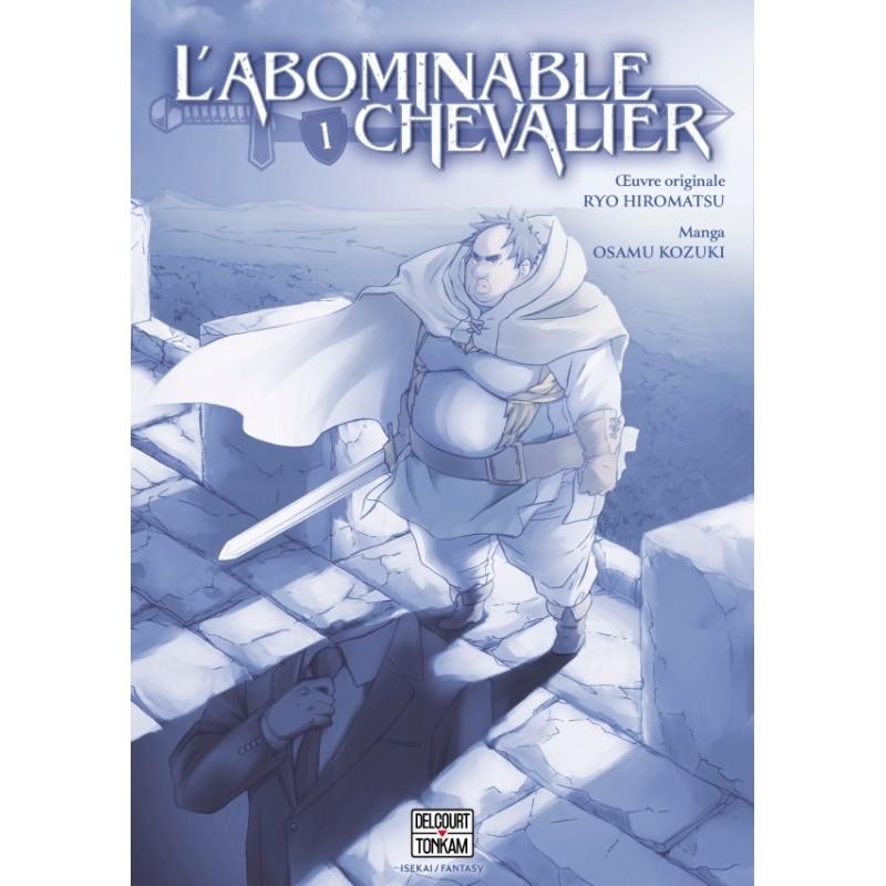 Abominable chevalier (L') T.01 Abominable chevalier (L') T.01