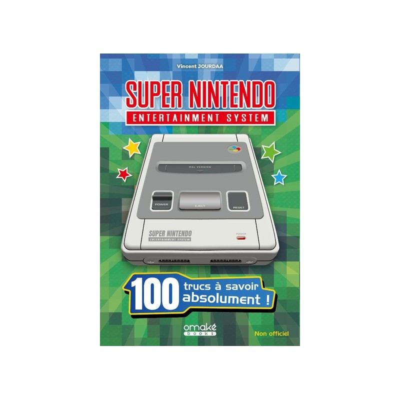 100 trucs a savoir sur la super nintendo