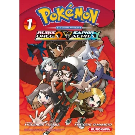 Pokémon - la grande aventure - Rubis Oméga et Saphir Alpha T.01