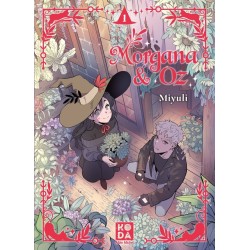 Morgana & Oz T.01