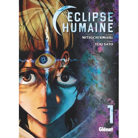Éclipse humaine T.01