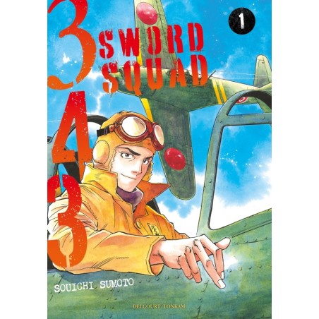 343 Sword Squad T.01