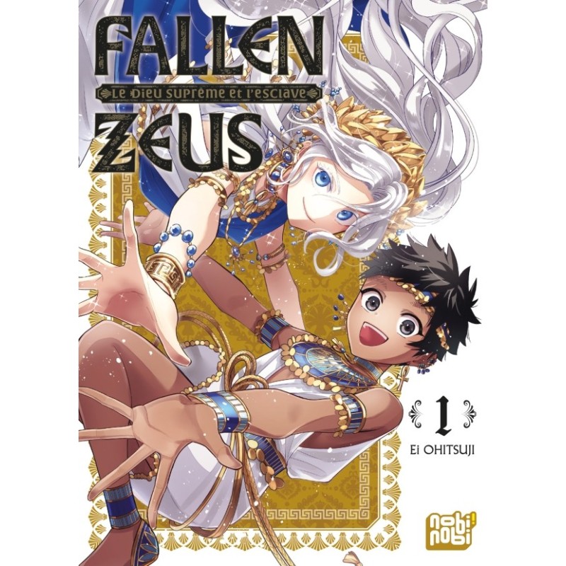 Fallen Zeus - Le Dieu Suprême et l'esclave T.01 Fallen Zeus - Le Dieu Suprême et l'esclave T.01