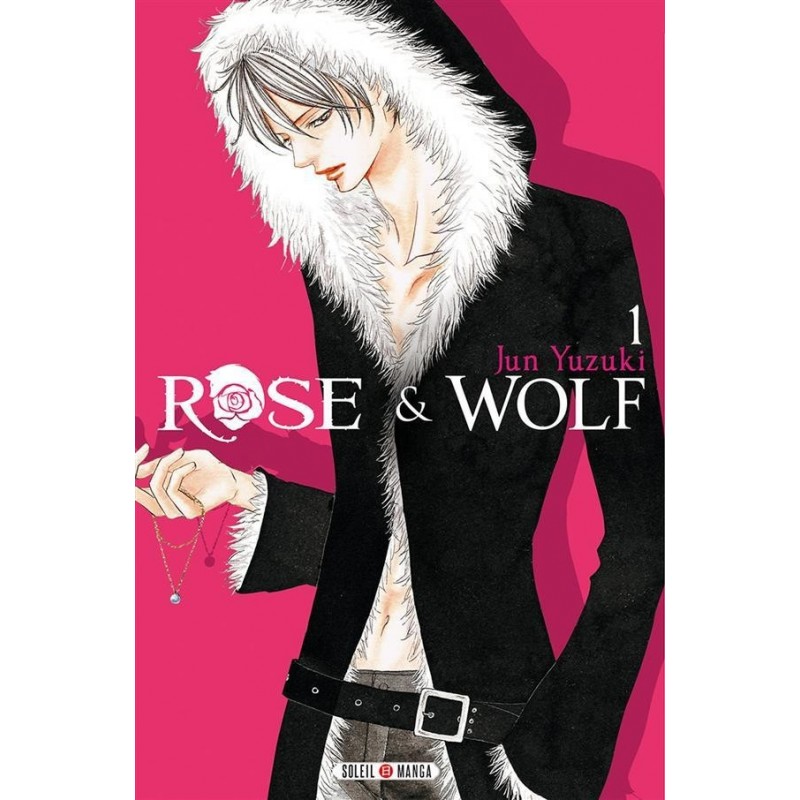 manga, Rose & Wolf, soleil manga, Romance, Comédie manga, Rose & Wolf, soleil manga, Romance, Comédie