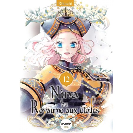 Nina du royaume aux étoiles T.12