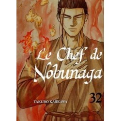 Chef de Nobunaga (le) T.32