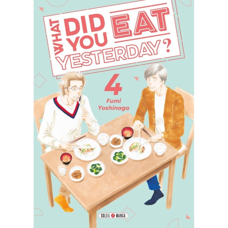 What did you eat Yesterday ? T.04 What did you eat Yesterday ? T.04