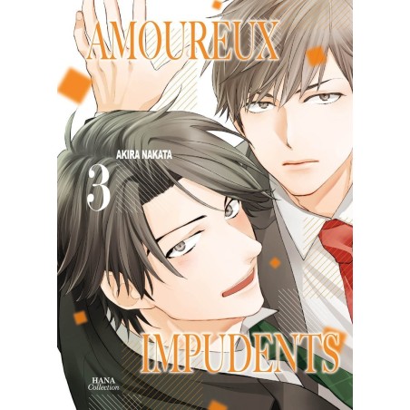 Amoureux Impudents T.03