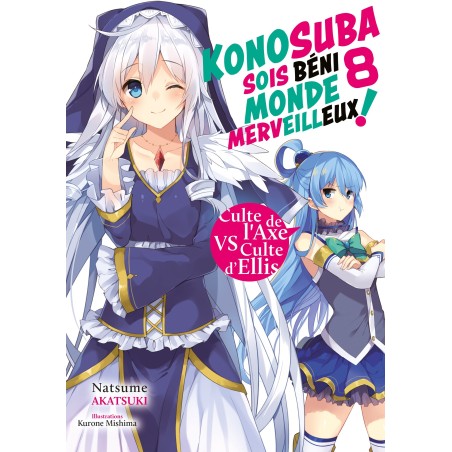 Konosuba - Sois Béni Monde Merveilleux - Light Novel T.08