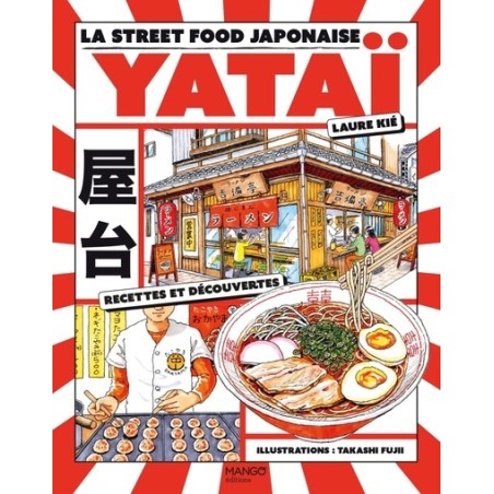 Yataï - La street food japonaise
