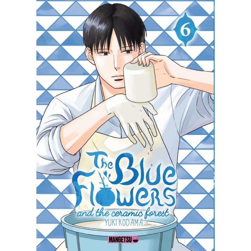 The Blue Flowers and The Ceramic Forest T.06 The Blue Flowers and The Ceramic Forest T.06