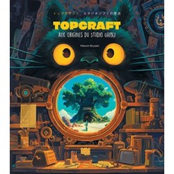 Topcraft, aux origines du Studio Ghibli