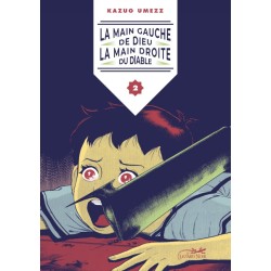 Main Gauche de Dieu, la Main Droite du Diable (la) T.02