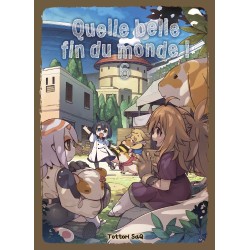 Quelle belle fin du monde T.06
