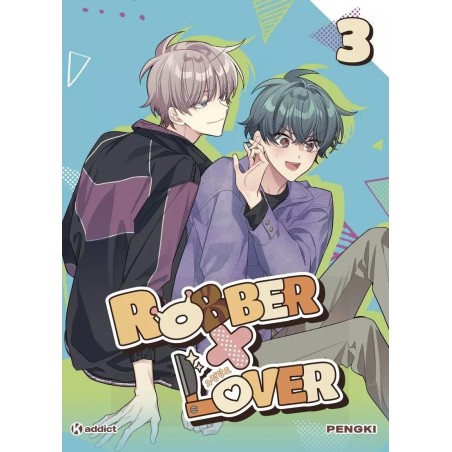 Robber x Lover - Voleur de mon coeur T.03