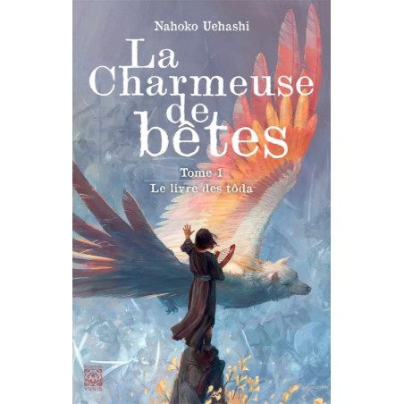 Charmeuse de bêtes (la) T.01 - Roman