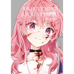 Je veux t'aimer jusqu'à ta mort T.05