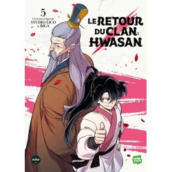 Retour du Clan Hwasan T.05