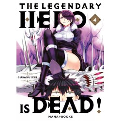 The Legendary Hero is Dead! T.04