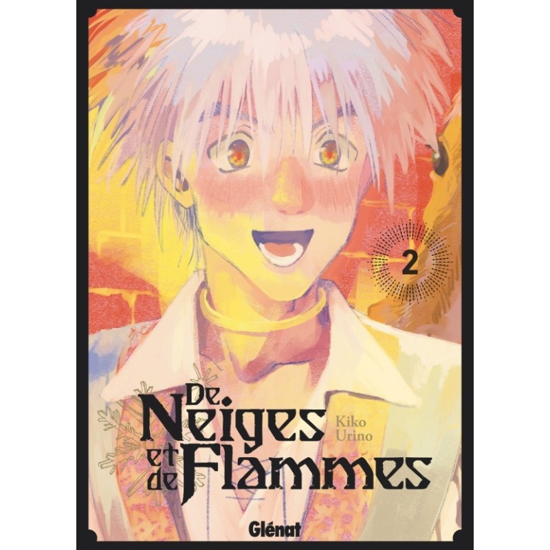 De neiges et de flammes - T.02 De neiges et de flammes - T.02