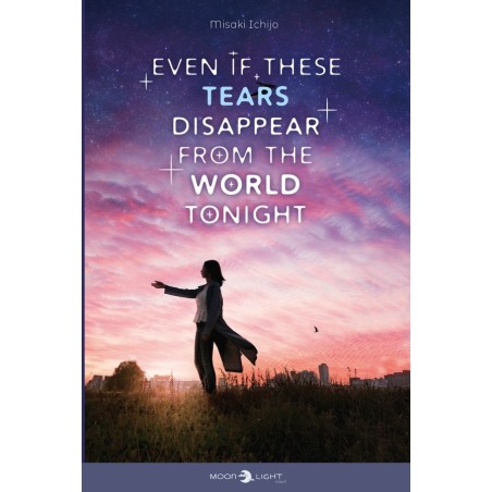 Even if These Tears Disappear from The World Tonight - Roman